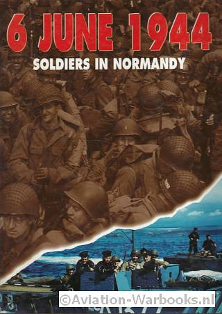 6 Jun 1944 Soldiers in Normandy