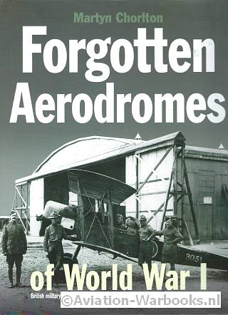 Forgotten Aerodromes of World War I