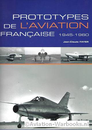 Prototypes de L'Aviation Franaise 1945-1960