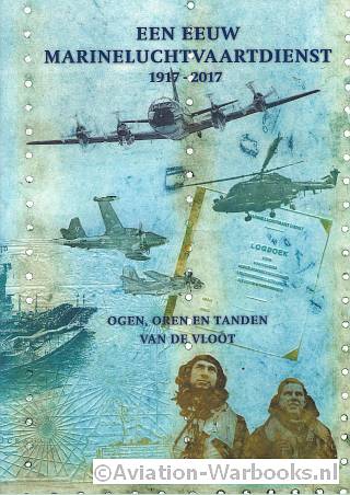 Een eeuw Marineluchtvaartdienst 1917-2017