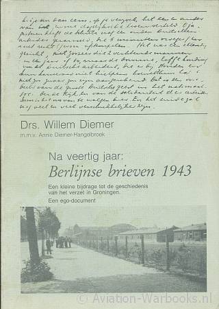 Na 40 jaar: Berlijnse brieven 1943