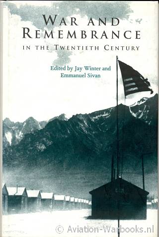 War and Remembrance in the Twentieth Century