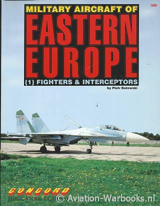 Milirary Aircraft of Eastern Europe
(1) Fighters & Interceptors