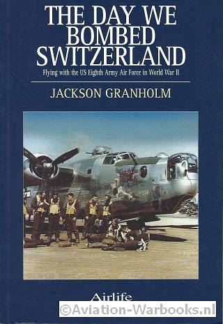 The day we bombed Switzerland