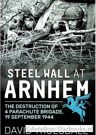 Steel Wall at Arnhem