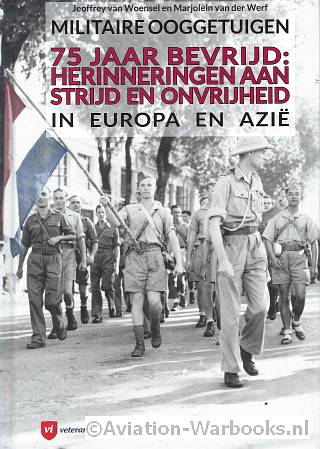 75 jaar bevrijd: Herinnering aan strijd en onvrijheid in Europa en Azi