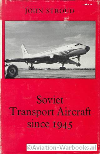 Soviet Transport Aircraft since 1945