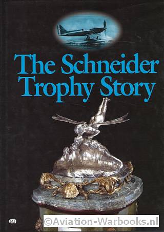 The Schneider Trophy Story