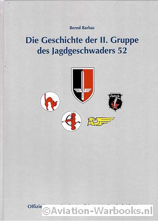 Die Geschichte der II. Gruppe des Jagdgeschwaders 52