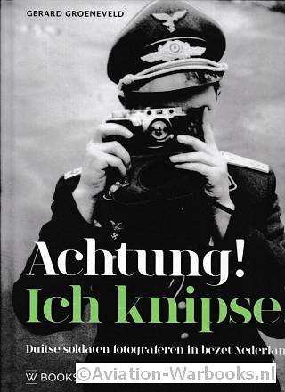 Achtung! Ich Knipse!