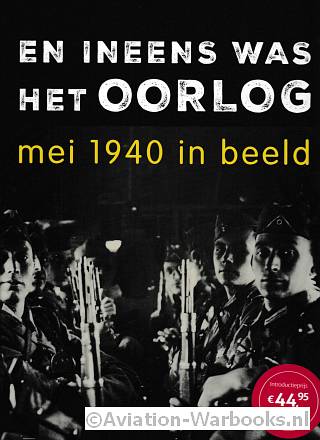 En ineens was het oorlog