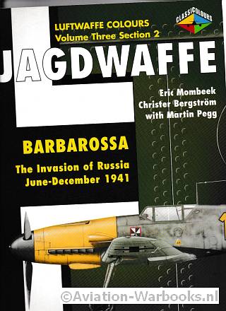 Barbarossa The Invasion of Russia June-December 1941